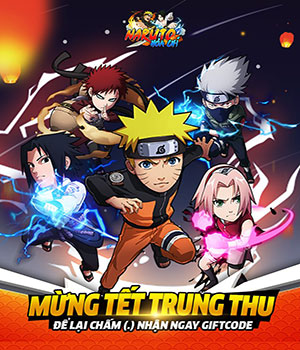 Tặng GiftCode Naruto Hỏa Chí cho tân thủ 01