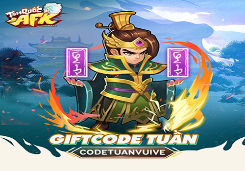 Tặng GiftCode Tam Quốc AFK cho tân thủ 01